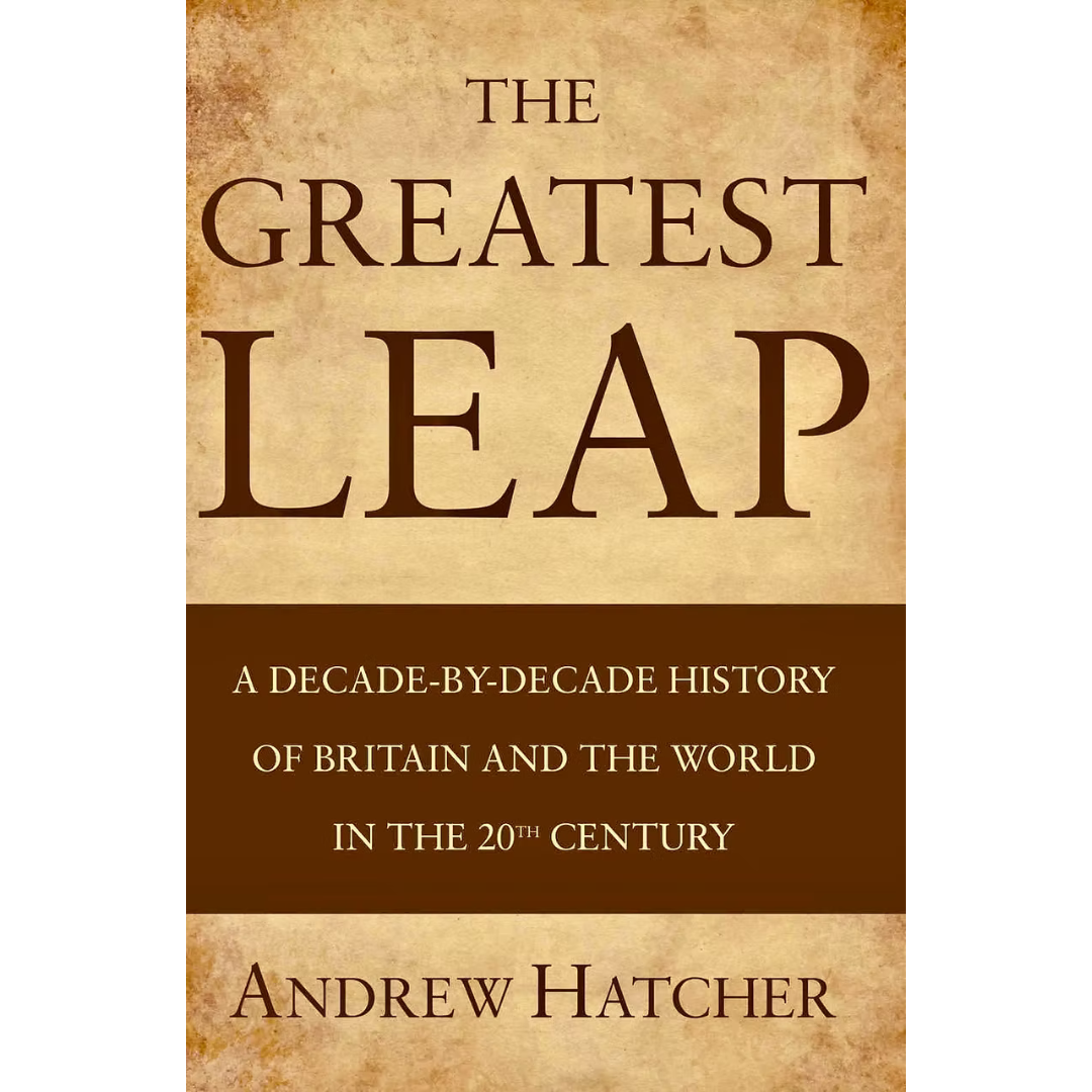 The Greatest Leap by Andrew Hatcher